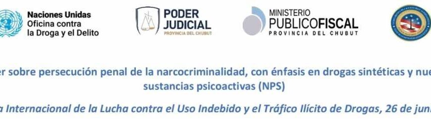 Puerto Madryn y Comodoro Rivadavia serán sede de las Jornadas Internacionales sobre Narcocriminalidad